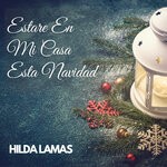 cover: Hilda Lamas - Estare En Mi Casa Esta Navidad