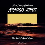 cover: Gio Padron|Mark Stereo - Amargo Adios (Dr. Berk Extended Remix)