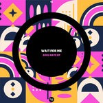 cover: Wait For Me - Soul Mate EP