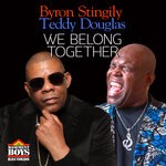 cover: Byron Stingily|Teddy Douglas - We Belong Together