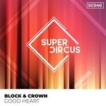 cover: Block & Crown - Good Heart