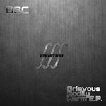 cover: Dsc - Grievous Bodily Harm EP