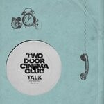 cover: Two Door Cinema Club - Talk (Black Devil Disco Club Remix)