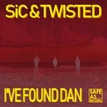 cover: Sic|Twisted - I've Found Dan