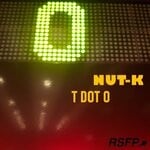 cover: Nut-k - T Dot O