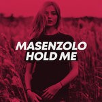 cover: Masenzolo - Hold Me