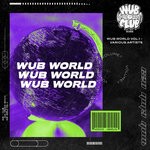 cover: Various - Wub World Volume 1