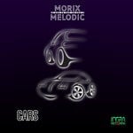 cover: Morix Melodic - Cars