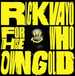 cover: Rick Vayo - For Those Who Own Gold