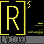 cover: Rheak - Closed Code EP