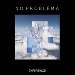 cover: No Problema - Experience