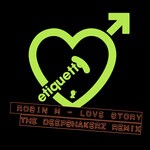 cover: Robin M - Love Story (The Deepshakerz Remix)