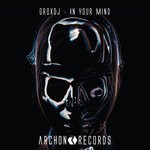 cover: Groxdj - In Your Mind