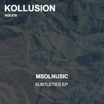 cover: Msolnusic - Subtleties EP