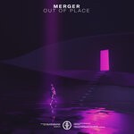 cover: Merger - Out Of Place