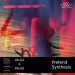 cover: Pausa A Pausa - Pretend Synthesis