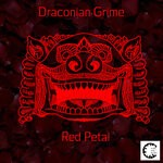 cover: Draconian Grime - Red Petal