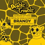 cover: Dastick|Catalin Sima|Adrian Eftimie - Brandy