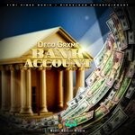 cover: Dego Grxme - Bank Account (Explicit)