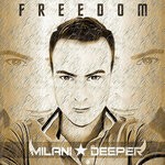 cover: Milani Deeper - Freedom