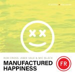 cover: Jamie Vale|Mic Black|Rob Cross - Manufactured Happiness