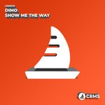 cover: Dimo - Show Me The Way