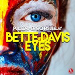 cover: Chris Deelay|Pulsedriver - Bette Davis Eyes