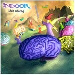 cover: Indoor - Mind Altering