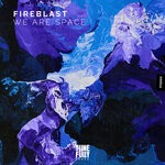 cover: Fireblast - We Are Space