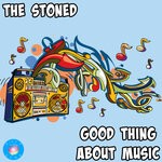 cover: The Stoned - Good Thing About Music