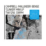 cover: Campbell|Mallinder|Benge - Clinker Mini LP