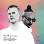 cover: Idd Aziz|Urmet K - Ni Wewe (Remixes)