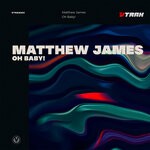 cover: Matthew James - Oh Baby!