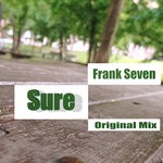 cover: Frank Seven - Sure (Original Mix)