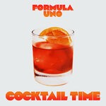 cover: Formula Uno - Cocktail Time