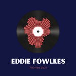 cover: Eddie Fowlkes - Archives Vol 5 - Black Technosoul