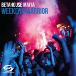 cover: Betahouse Mafia - Weekend Warrior