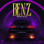 cover: Fatal S.o.t - Benz (Explicit)