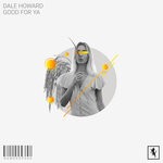 cover: Dale Howard - Good For Ya