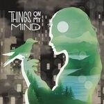 cover: Birds & Eggs - Things On My Mind