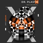 cover: Dr. Plastik - Neuronal