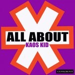 cover: Kaos Kid - All About (Explicit)