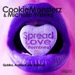 cover: Cookie Monsterz & Michelle Weeks - Spread Love