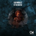 cover: Alan Morales - They Form Connections