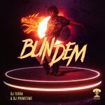 cover: Dj Primetime|Dj Terra - Bun Dem