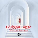 cover: Wilson Serrano - Classic Red