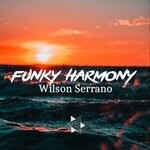 cover: Wilson Serrano - Funky Harmony