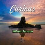 cover: Wilson Serrano - Curious