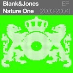 cover: Blank & Jones - Nature One (2000-2004) EP