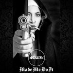 cover: Narcotex - Made Me Do It